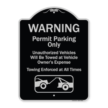 Signmission Designer Series-Warning Permit Parking Vehicles Will Be Towed Vehicle, 24" x 18", BS-1824-9866 A-DES-BS-1824-9866